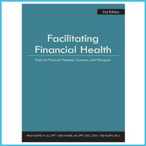 Libro: Facilitating Financial Health: Tools for Financial Planners, Coaches, and Therapists