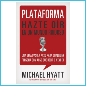 Libro: Plataforma - Hazte oír en un mundo ruidoso