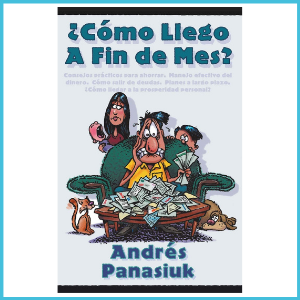 Libro: ¿Cómo llego a Fin de Mes?